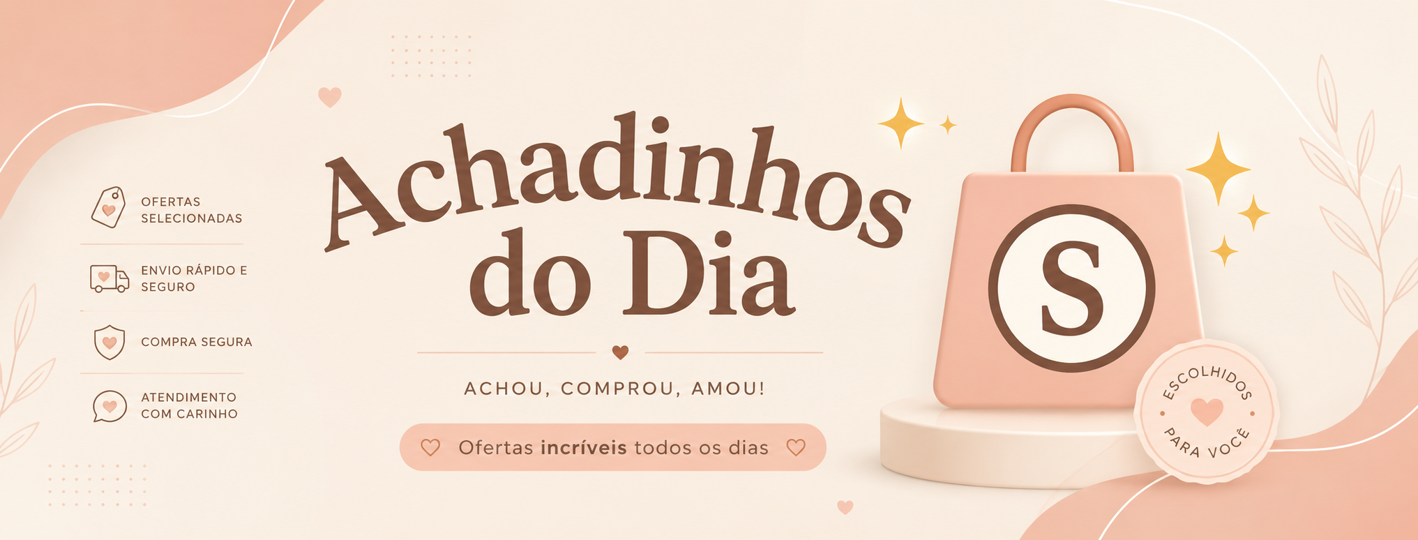 Banner Achadinhos do Dia: ofertas selecionadas todos os dias