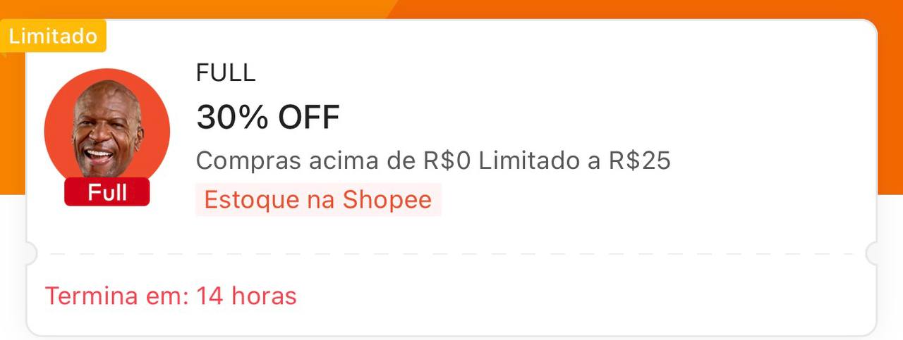 🏷️ 30% OFF sem mínimo, limitado a R$ 25