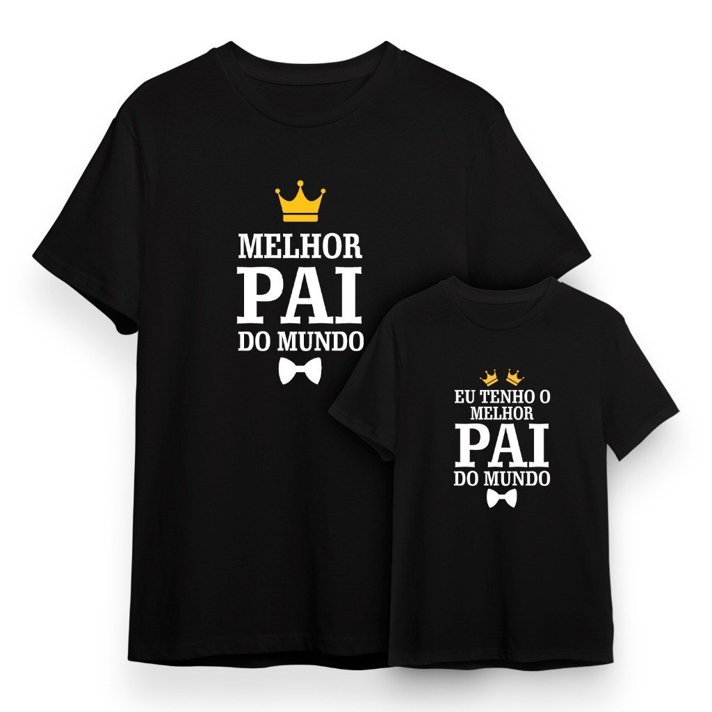 Kit 2 Camisetas Pai E Filho Camisa Blusa Melhor Pai Do Mundo Dia Dos Pais Elegante