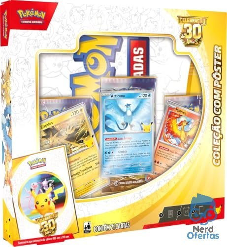 ➡️ Pokémon TCG, Celebração de 30 anos – Box Pokémon Coleção com Pôster