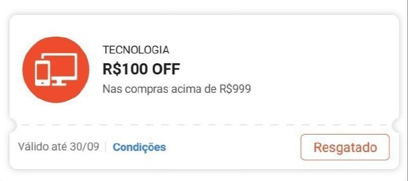 🏷️ R$ 100 OFF em R$ 999
